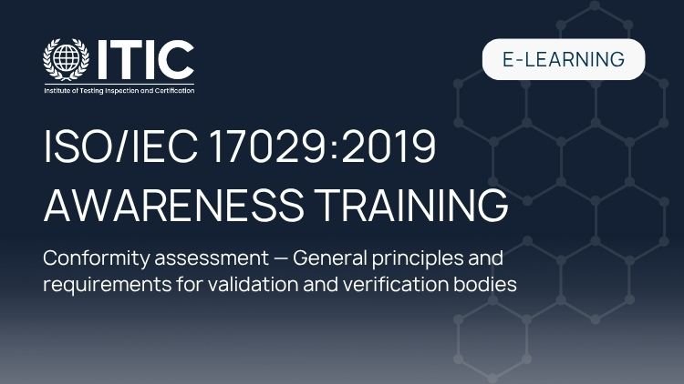 ISO/IEC 17029:2019 Awareness Training – Validation & Verification Bodies