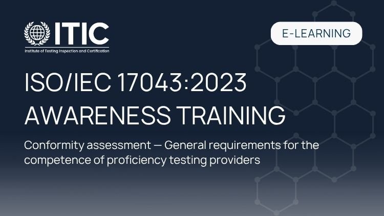ISO/IEC 17043:2023 Awareness Training – Proficiency Testing Providers