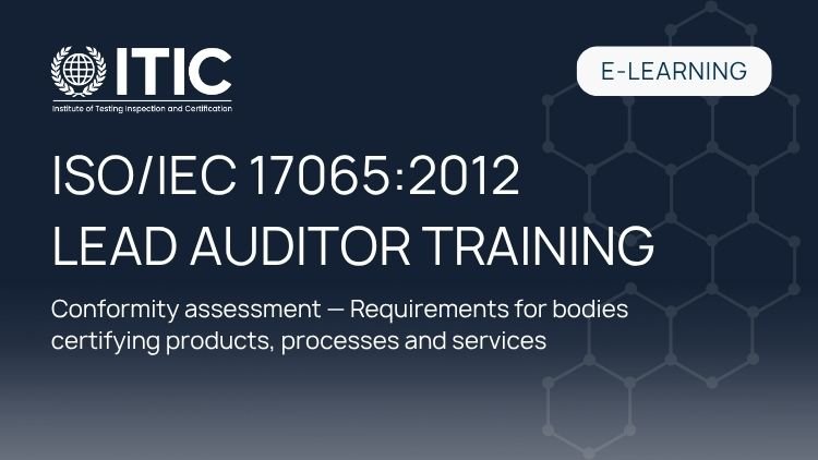 ISO/IEC 17065:2012 Lead Auditor Training – Product Certification